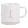 Becher Buchstabe/Feeling, Tired, 380 ml